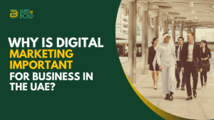 Why is Digital Marketing Important for Business in the UAE