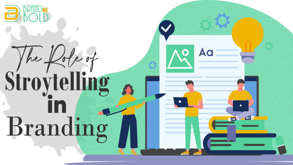 The Role of Storytelling in Branding