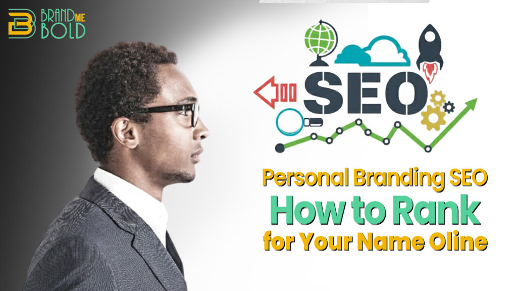 Personal Branding SEO How to Rank for Your Name Online