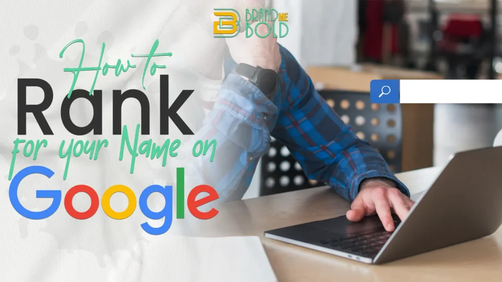 how-to-rank-for-your-name-on-google