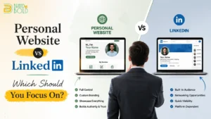 Personal Website vs LinkedIn Which Should You Focus On