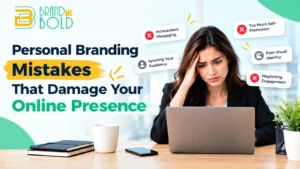 personal-branding-mistakes-that-damage-your-online-presence